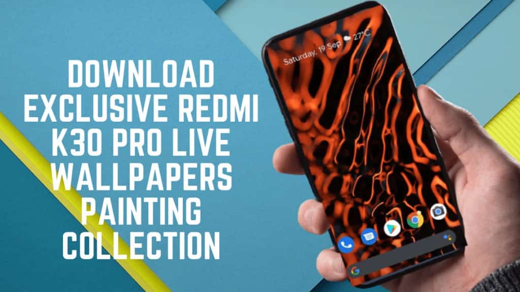 Download Redmi K30 Pro Live Wallpapers Painting Collection